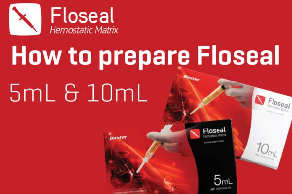 Floseal Needle Free Preparation Guide 5ml and 10ml